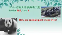 人教版（2024）七年级下册（2024）Unit 1 Animal friends图片课件ppt