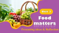 初中英语外研版（2024）七年级下册（2024）Unit 3 Food mattersPresenting ideas教课ppt课件
