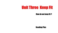 英语七年级下册（2024）Unit 3 Keep Fit课文内容ppt课件