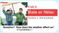初中英语人教版（2024）七年级下册（2024）Unit 6 Rain or Shine集体备课课件ppt