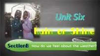 英语七年级下册（2024）Unit 6 Rain or Shine授课课件ppt