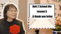 初中Unit 2 School lifeLesson 5 A thank-you letter课文配套课件ppt