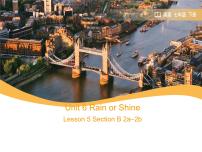 初中英语人教版（2024）七年级下册（2024）Unit 6 Rain or Shine教课内容课件ppt