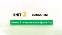 初中英语冀教版（2024）七年级下册（2024）Lesson 2 A report about Sports Day教案配套课件ppt