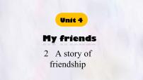 英语七年级下册（2024）Lesson 2 A story of friendship评课ppt课件