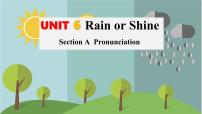 英语七年级下册（2024）Unit 6 Rain or Shine精品课件ppt