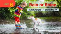 英语七年级下册（2024）Unit 6 Rain or Shine图文ppt课件