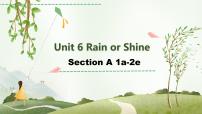 人教版（2024）七年级下册（2024）Unit 6 Rain or Shine教课课件ppt