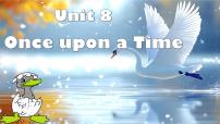 初中英语人教版（2024）七年级下册（2024）Unit 8 Once upon a Time课文内容ppt课件