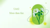 外研版（2024）七年级上册（2024）Unit 2 More than fun优秀ppt课件