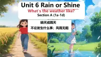 人教版（2024）七年级下册（2024）Unit 6 Rain or Shine优质课ppt课件