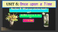 初中英语人教版（2024）七年级下册（2024）Unit 8 Once upon a Time教案配套课件ppt