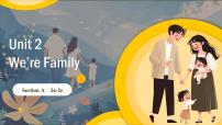 初中英语人教版（2024）七年级上册（2024）Unit 2 We're Family! Section A优质课件ppt