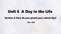 初中英语人教版（2024）七年级上册（2024）Unit 6 A Day in the Life Section A备课ppt课件