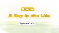 初中英语人教版（2024）七年级上册（2024）Unit 6 A Day in the Life Section A教课内容ppt课件