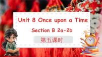 初中英语Unit 8 Once upon a Time精品ppt课件