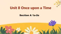 初中人教版（2024）Unit 8 Once upon a Time精品课件ppt