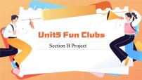 人教版（2024）七年级上册（2024）Unit 5 Fun Clubs Section B示范课ppt课件