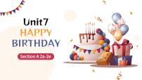 人教版（2024）七年级上册（2024）Unit 7 Happy Birthdays Section A图文课件ppt