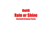 初中英语人教版（2024）七年级下册（2024）Unit 6 Rain or Shine教课ppt课件