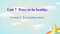 冀教版（2024）七年级下册（2024）Unit 7 Ways to be healthyLesson 2 Exercising more评优课ppt课件
