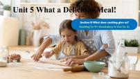 初中英语人教版（2024）八年级上册（2024）Unit 5 What a Delicious Meal!Section B1a-1f获奖ppt课件