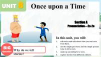 初中英语Unit 8 Once upon a Time课堂教学课件ppt