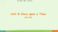 英语七年级下册（2024）Unit 8 Once upon a Time课堂教学课件ppt