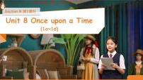 初中英语人教版（2024）七年级下册（2024）Unit 8 Once upon a Time教课内容课件ppt
