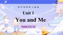 七年级上册（2024）Unit 1 You and Me Section A评优课ppt课件