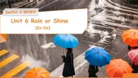 初中英语人教版（2024）七年级下册（2024）Unit 6 Rain or Shine教案配套ppt课件