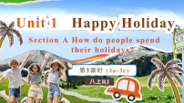 八年级上册（2024）Unit 1 Happy HolidaySection AGrammar Focus教课内容课件ppt