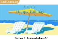 初中英语人教版（2024）八年级上册（2024）Unit 1 Happy HolidaySection APronunciation集体备课ppt课件