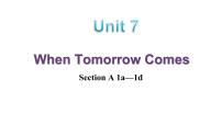 初中人教版（2024）Unit 7 When Tomorrow ComesSection A1a-1d图片ppt课件