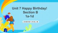 初中Unit 7 Happy Birthdays Section B精品ppt课件
