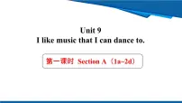 初中英语Unit 9 I like music that I can dance to. Section A示范课ppt课件