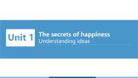 英语Unit 1 The secrets of happinessUnderstanding ideas课堂教学ppt课件