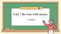 初中英语牛津译林版（2024）七年级上册（2024）Module 2 Colourful lifeUnit 7 Be wise with money获奖课件ppt