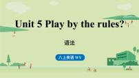 初中英语外研版（2024）八年级上册（2024）Unit 5 Play by the rules?Understanding ideas集体备课ppt课件