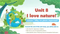 冀教版（2024）七年级下册（2024）Unit 8 I love nature!Lesson 1 Why are plants important?课文课件ppt