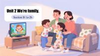 初中英语鲁教版（五四学制）（2024）六年级上册（2024）Unit 2 We're Family! Section B课文内容ppt课件