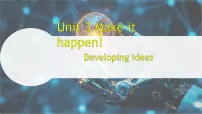 初中英语外研版（2024）八年级上册（2024）Unit 3 Make it happen!Developing ideas教学演示ppt课件