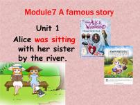 外研版 (新标准)八年级上册Unit 1 Alice was sitting with her sister by the river.优秀ppt课件