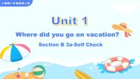 英语八年级上册Unit 1 Where did you go on vacation?Section B优质ppt课件