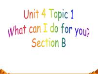 仁爱科普版七年级上册Unit 4 Having funTopic 1 What can I do for you?授课课件ppt