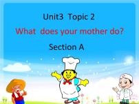 初中英语仁爱科普版七年级上册Unit 3 Getting togetherTopic 2 What do your parents do?课堂教学ppt课件