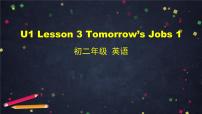 英语北师大版Lesson 3 Tomorrow's Jobs课文内容课件ppt