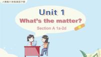 初中人教新目标 (Go for it) 版Unit 1 What’s the matter?Section A精品ppt课件