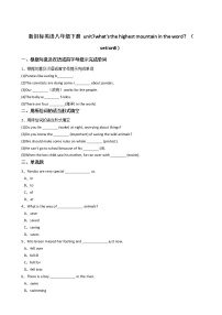 初中Unit 7 What’s the highest mountain in the world?Section B课时训练