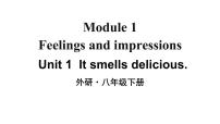 英语八年级下册Unit 1  It smells delicious.授课课件ppt